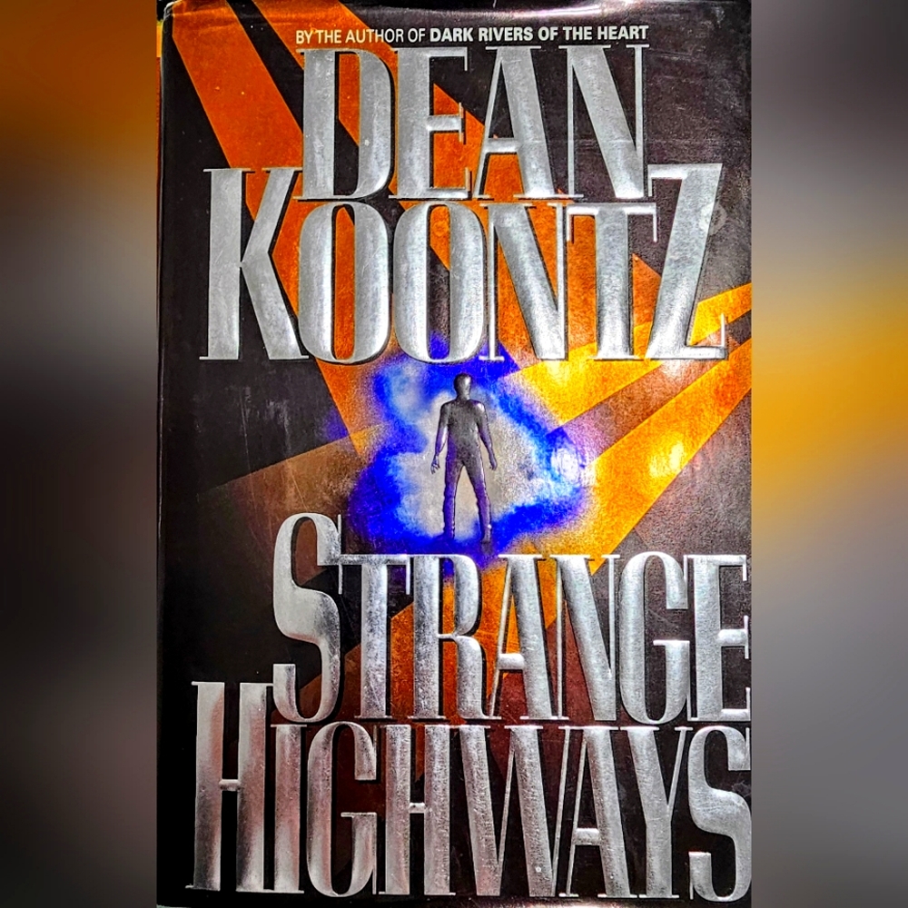 "STRANGE HIGWAYS" DEAN KOONTZ